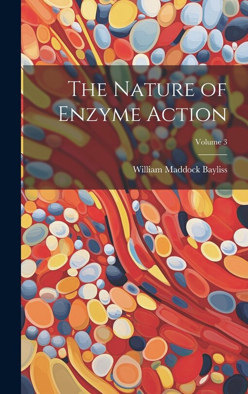 Front cover_The Nature of Enzyme Action; Volume 3