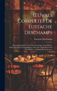 Couverture_OEuvres Complètes De Eustache Deschamps