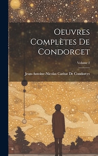 Front cover_Oeuvres Complètes De Condorcet; Volume 2