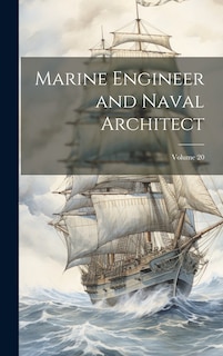 Front cover_Marine Engineer and Naval Architect; Volume 20