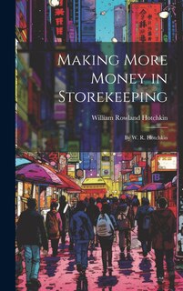 Front cover_Making More Money in Storekeeping