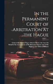 Front cover_In the Permanent Court of Arbitration at the Hague