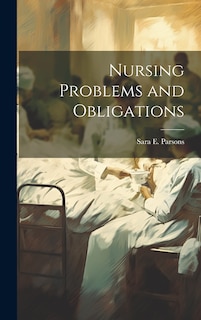Couverture_Nursing Problems and Obligations