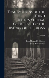 Front cover_Transactions of the Third International Congress for the History of Religions; Volume 1
