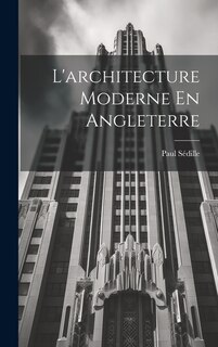 Couverture_L'architecture Moderne En Angleterre