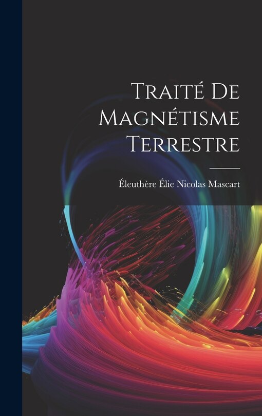 Front cover_Traité De Magnétisme Terrestre