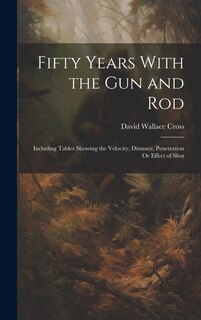 Couverture_Fifty Years With the Gun and Rod