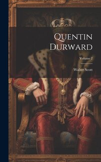 Front cover_Quentin Durward; Volume 2