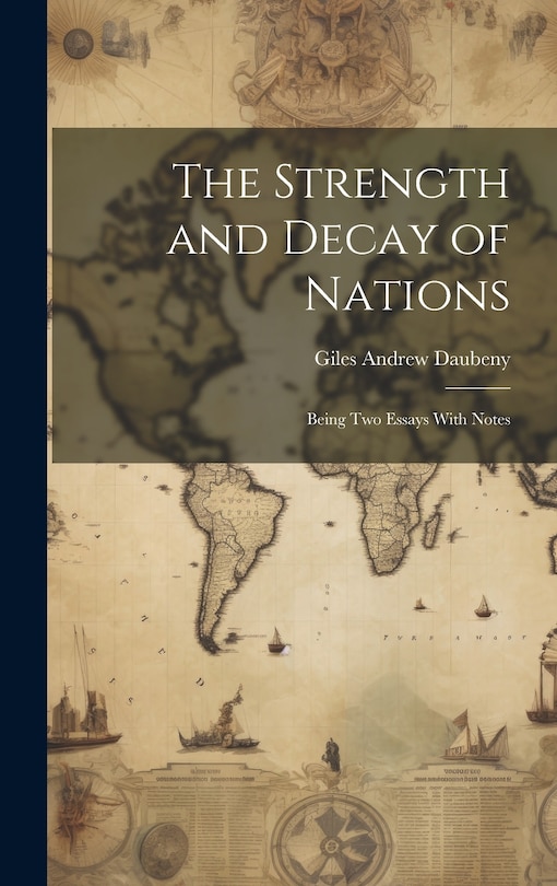Front cover_The Strength and Decay of Nations