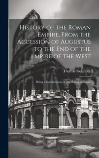 Couverture_History of the Roman Empire, From the Accession of Augustus to the End of the Empire of the West