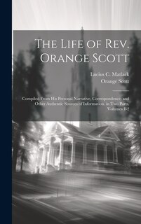 Front cover_The Life of Rev. Orange Scott