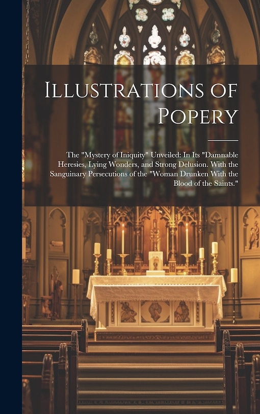 Couverture_Illustrations of Popery