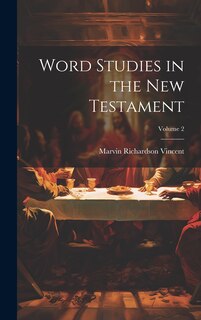 Front cover_Word Studies in the New Testament; Volume 2