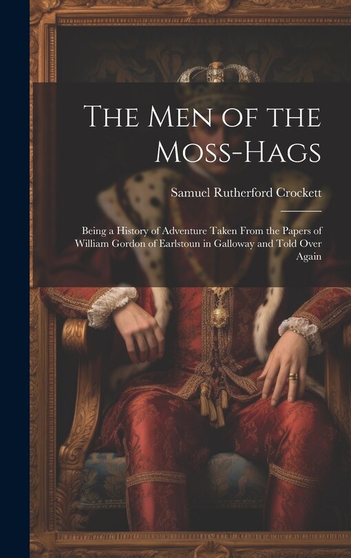 Front cover_The Men of the Moss-Hags