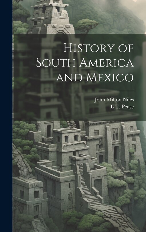 Front cover_History of South America and Mexico