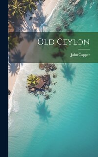 Front cover_Old Ceylon