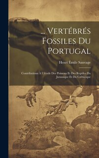 Couverture_... Vertébrés Fossiles Du Portugal