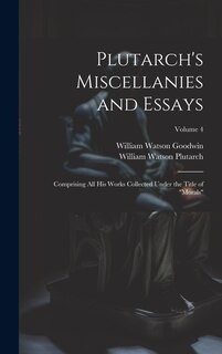 Couverture_Plutarch's Miscellanies and Essays