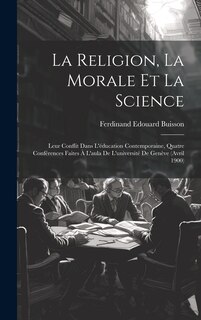 Couverture_La Religion, La Morale Et La Science