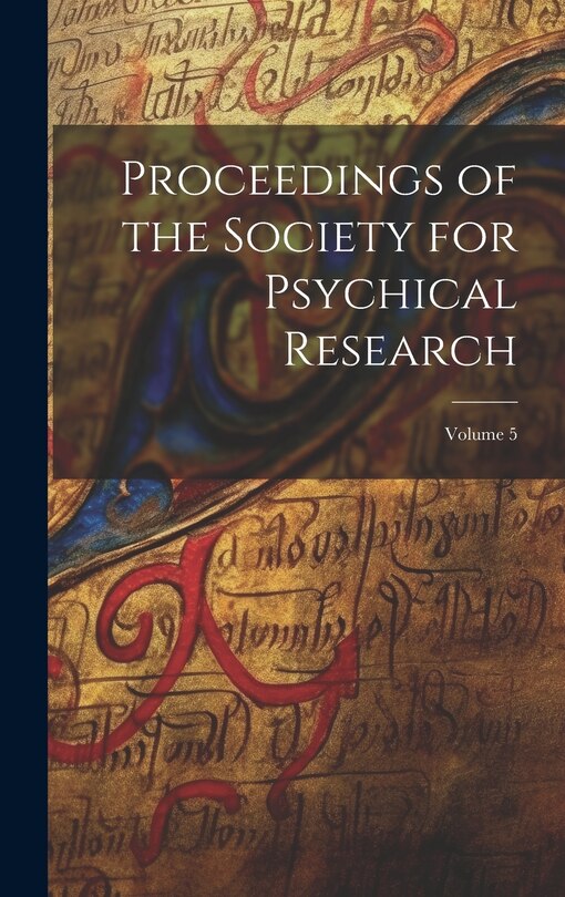 Couverture_Proceedings of the Society for Psychical Research; Volume 5
