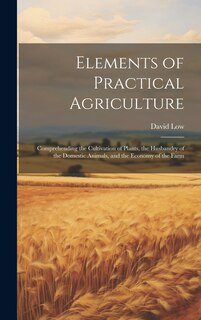 Couverture_Elements of Practical Agriculture