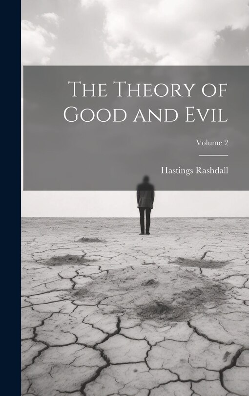 Couverture_The Theory of Good and Evil; Volume 2