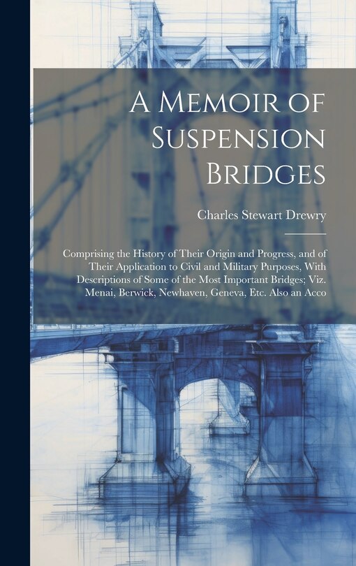 Couverture_A Memoir of Suspension Bridges
