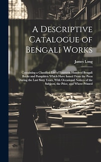 Front cover_A Descriptive Catalogue of Bengali Works