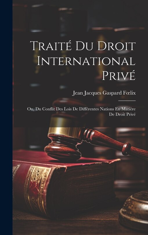 Front cover_Traité Du Droit International Privé