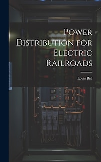 Couverture_Power Distribution for Electric Railroads
