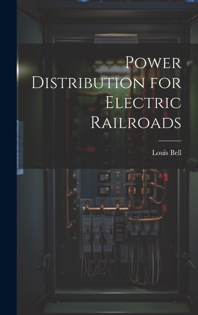 Couverture_Power Distribution for Electric Railroads