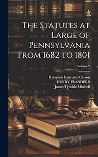 Front cover_The Statutes at Large of Pennsylvania From 1682 to 1801; Volume 2
