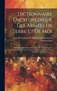 Front cover_Dictionnaire Encylopédique Des Armées De Terre Et De Mer
