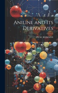 Front cover_Aniline and Its Derivatives