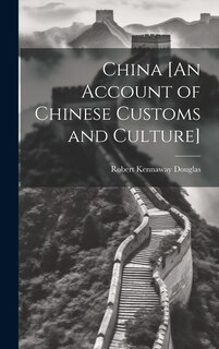Front cover_China [An Account of Chinese Customs and Culture]