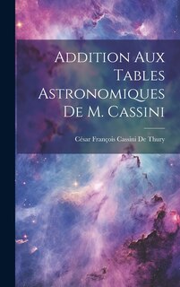 Front cover_Addition Aux Tables Astronomiques De M. Cassini