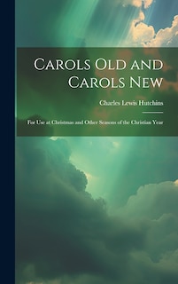 Front cover_Carols Old and Carols New