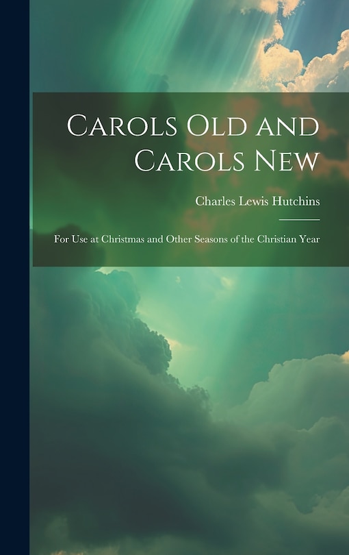 Front cover_Carols Old and Carols New
