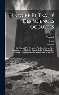Front cover_Histoire Et Traité Des Sciences Occultes