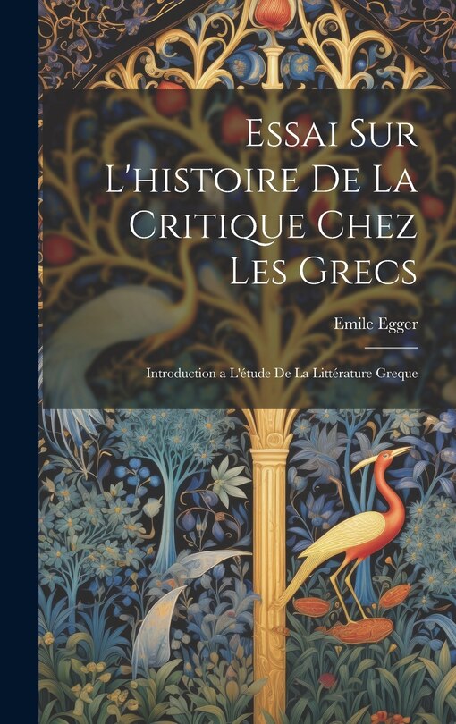 Couverture_Essai Sur L'histoire De La Critique Chez Les Grecs