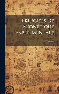 Front cover_Principes De Phonétique Expérimentale; Volume 1