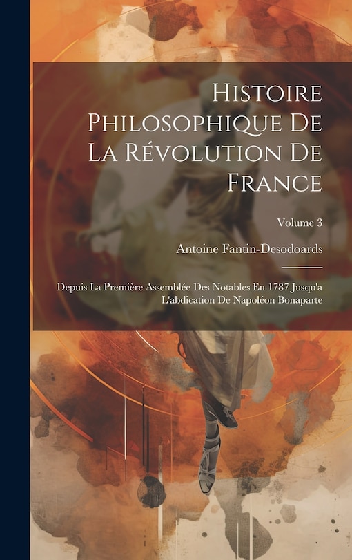 Front cover_Histoire Philosophique De La Révolution De France