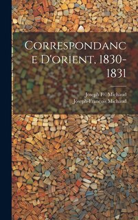 Couverture_Correspondance D'orient, 1830-1831