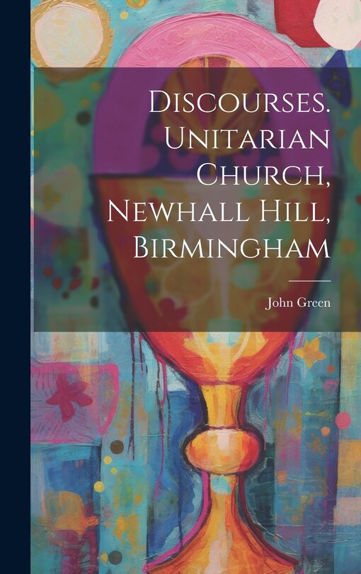 Front cover_Discourses. Unitarian Church, Newhall Hill, Birmingham