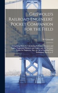 Couverture_Griswold's Railroad Engineers' Pocket Companion for the Field