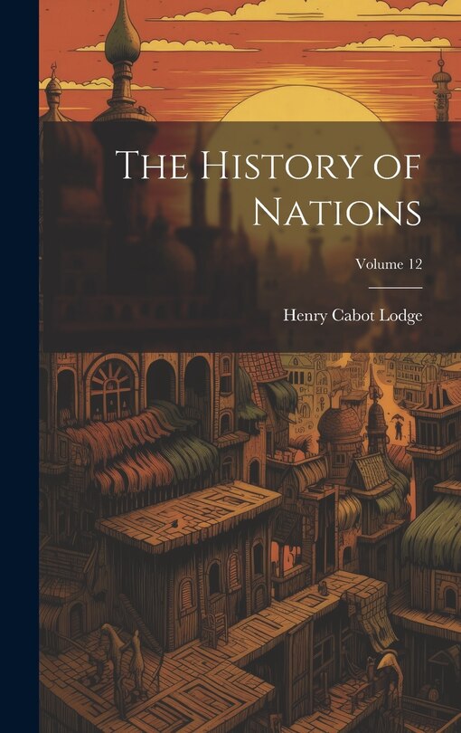 Couverture_The History of Nations; Volume 12