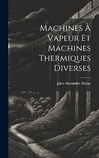 Couverture_Machines À Vapeur Et Machines Thermiques Diverses