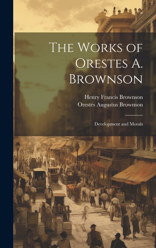 Front cover_The Works of Orestes A. Brownson