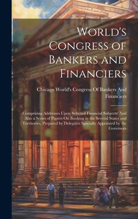 Front cover_World's Congress of Bankers and Financiers