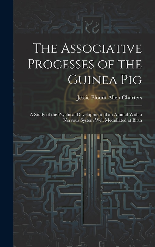 Front cover_The Associative Processes of the Guinea Pig